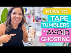 a woman pointing at the camera with text overlaying how to tape tumblers to avoid ghosting