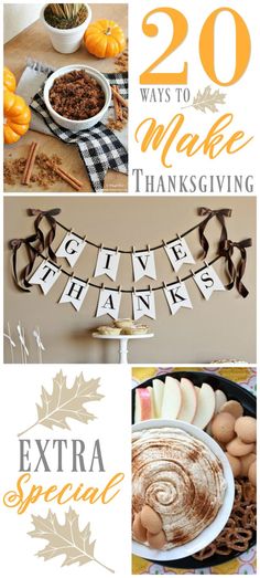 thanksgiving decorations and crafts with the words 20 ways to make thanksgiving give thanks on them