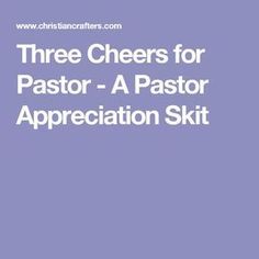 the three cheers for pastor - a pastor appreciation kit is shown in white on a purple background