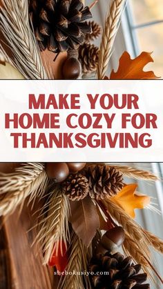 Create a cozy, welcoming home with these Thanksgiving decor ideas. Soft lighting, natural accents, and personalized touches will warm up your space. Warm Inviting Home, Thanksgiving Decor Ideas, Cozy Thanksgiving, Make Your Home Cozy, Welcoming Home, Home Cozy, Inviting Home, Thanksgiving Decor, Natural Elements