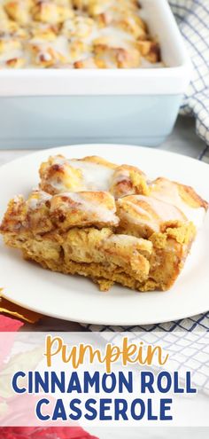 pumpkin cinnamon roll casserole on a white plate