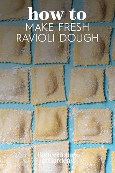 how to make fresh ravioli dough on a blue background with text overlay that reads, how to make fresh ravioli dough