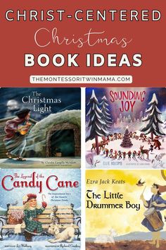 christmas books for kids with text overlaying the top and bottom reads, christ - centered christmas book ideas