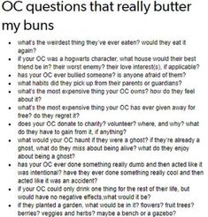 an article with the words oc questions that really butter my buns