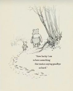 "How lucky i am to have something that makes sayingmgoodbye so hard." - winnie the pooh Eeyore Quotes, Lego Poster, Phineas E Ferb, Vintage Style Poster, Classic Vintage Style, Images Disney