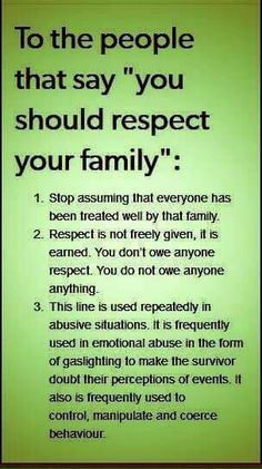 a green poster with the words to the people that say you should respect your family