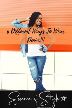 Denim is an age-old fashion staple for any wardrobe! Check out how I styled 6 different ways to wear denim for inspiration for your wardrobe! #denimoutfit #denimoutfitwomen #denimoutfitidea Denim Outfit Women