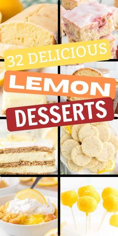 lemon desserts with the words, 32 delicious lemon desserts