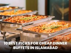 buffet tables filled with lots of food and the words 10 best picks for cheap dinner buffet buffet