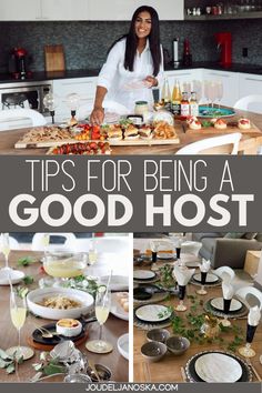 a woman sitting at a table with food on it and the words tips for being a good host