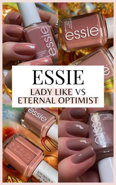 Nude Nails: Essie Lady Like vs Eternal Optimist Swatches – Sammie Etc Essie Nude Nail Polish, Essie Eternal Optimist, Rose Nail Polish, Mauve Nail Polish, Eternal Optimist, Essie Nail Polish Colors