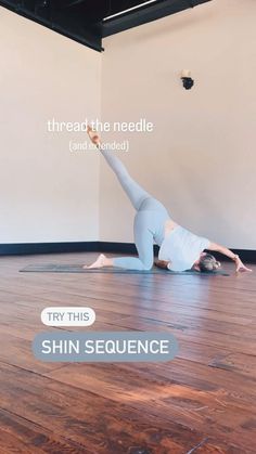 a woman doing a yoga pose in front of a white wall with the words, try this shin sequence