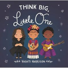 the book cover for think big, little one with three children playing guitars and singing