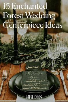 an image of a table setting with black plates and silverware on it that says, 15 enchanted forest wedding centerpiece ideas