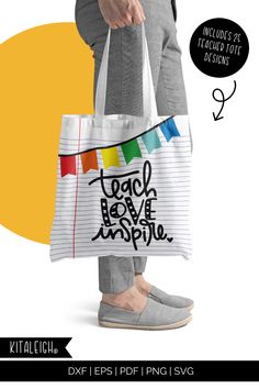 a person holding a bag with the words teach love inspire written on it