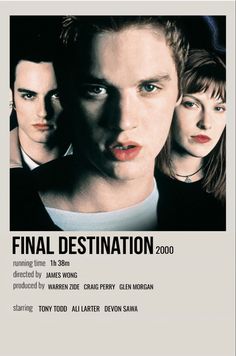 a movie poster for the film final destination with two men and one woman looking at the camera