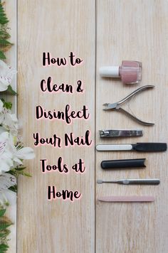 Nail Tools Organization, How To Clean Nail Tools, How To Clean Nail Brushes, Cleaning Nail Tools, At Home Manicure Tools, How To Disinfect Nail Tools, At Home Acrylic Nail Removal, Disinfecting Nail Tools, Nail Equipment