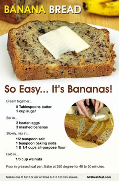 a banana bread advertisement with instructions for how to bake it and what to eat