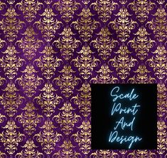 a purple and gold wallpaper with a neon sign that says scale paint and design