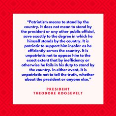 President Theodore Roosevelt on Patriotism