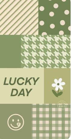 a bunch of different patterns with the words lucky day