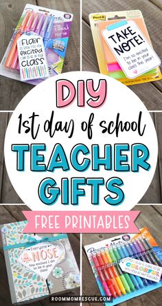 teacher gifts for kids with the text diy 1st day of school teacher gifts free printables