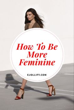 Attitude Tips, Feminine Black Women, Be More Feminine, Outfit Tips