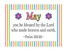 a colorful card with the words, may you be blessed by the lord who made heaven and