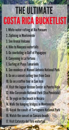 the ultimate costa rica bucket list with text overlaying it and an image of a waterfall