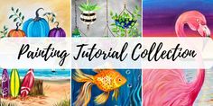 the painting journal collection is filled with colorful paintings and artwork, including flamingos, pumpkins, watermelon, surfboards, and more