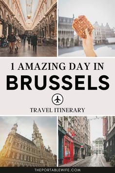 the words, i am amazing day in brussels and travel itinerary