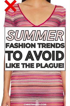 Step up your Seasonal Fashion game by learning what not to do with Women's Summer Outfit choices. This guide is packed with Women's Style advice to help you avoid the most common summer wardrobe mistakes. Keep your outfits fresh, stylish, and appropriate for every occasion this season.