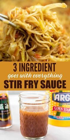 the ingredients for stir fry sauce are shown in mason jars, with text overlay that reads 3 ingredient get with everything stir fry sauce