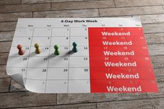 a calendar with the words 4 - day work week on it