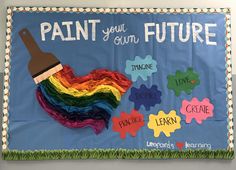 a bulletin board with the words paint your own future