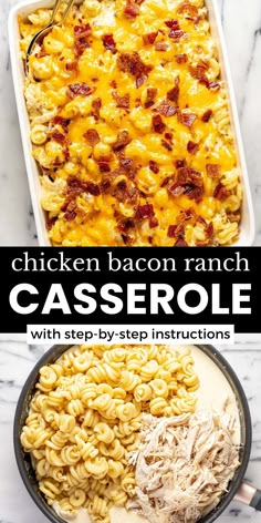 chicken bacon ranch casserole with step by step instructions