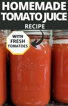 quart jar of canned tomato juice Easy Tomato Juice Recipe, Fresh Tomato Juice Recipe, Recipe Using Tomatoes, Using Fresh Tomatoes, Salsa Canning Recipes