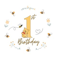 a first birthday card with a teddy bear and bees