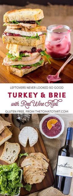 the turkey and brie sandwich with red wine