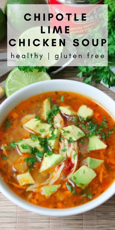 a bowl of chicken soup with avocado and cilantro on the side