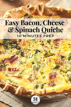 the cover of easy bacon, cheese and spinach quiche with text overlay