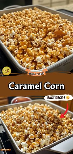 an image of caramel corn being cooked in the oven with instructions to make it