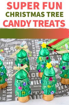 green christmas tree candy treats with text overlay reading super fun christmas tree candy treats