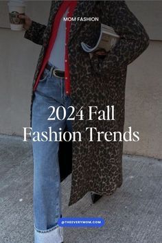 Fall 2034 Fashion, Current Fall Fashion Trends, California Fall Outfits 2024, Fall Women’s Fashion 2024, Trendy Mom Outfits Fall 2024