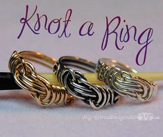 Knot a Ring by Bobbi Maw Diy Wire Wrapped Rings, Wrapped Rings, Diy Ring, Wire Wrapping Diy, Jewelry Magazine, Expandable Bracelet, Wire Jewelry Tutorial, Ring Tutorial, Soldering Jewelry