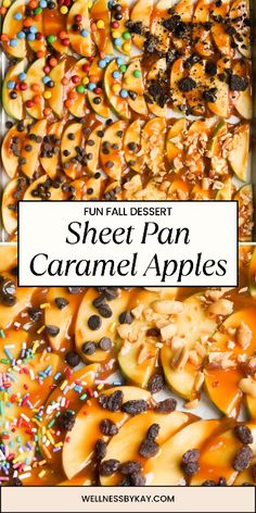 an assortment of caramel apples with the words fun dessert sheet pan caramel apples