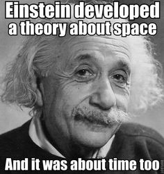 Science Memes Funny, Theory Of Relativity, About Space, Albert Einstein Quotes, Billy Graham, Einstein Quotes