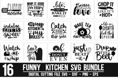 the 16 funny kitchen svg bundle is shown in black and white, with different font styles