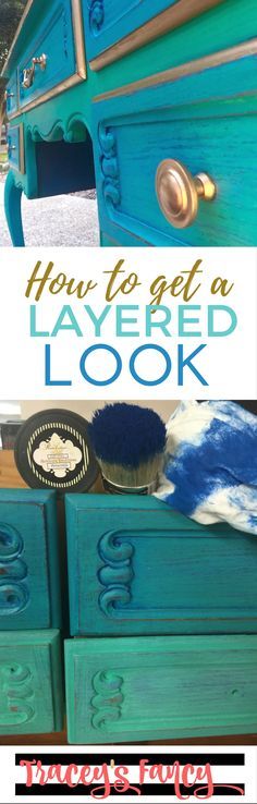 a blue dresser with the words how to get a layered look