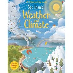 the book cover for see inside weather and climate